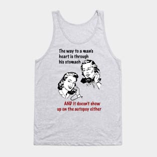 Cooking To Die For - The Way To A Man's Heart Tank Top